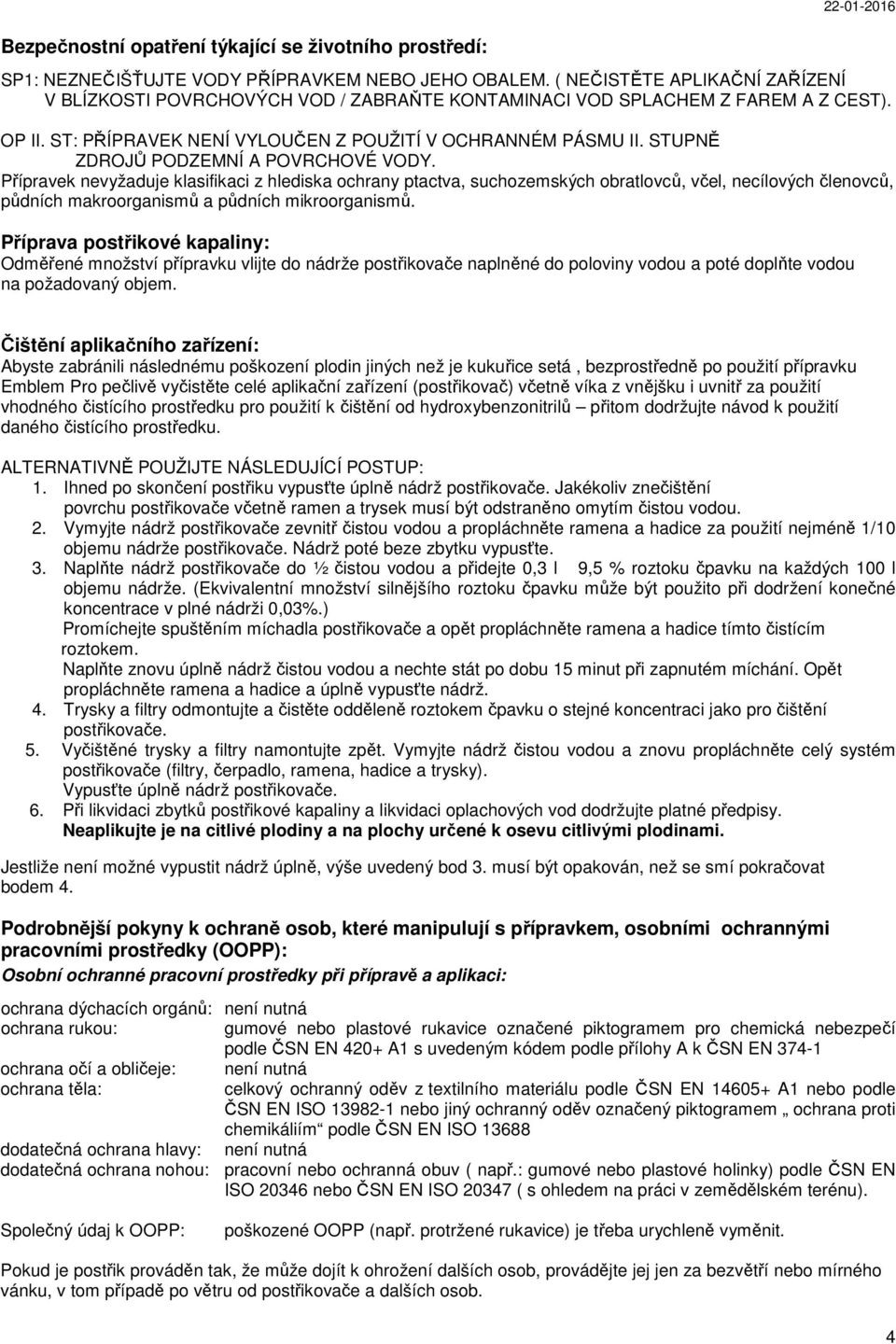 STUPNĚ ZDROJŮ PODZEMNÍ A POVRCHOVÉ VODY.