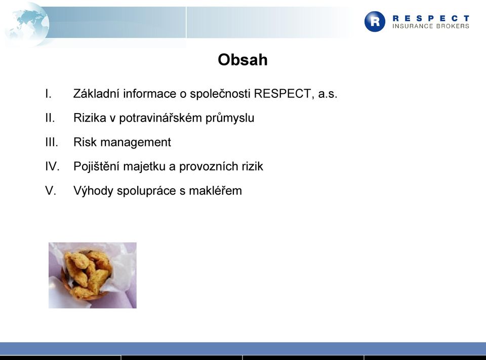 Rizika v potravinářském průmyslu III.