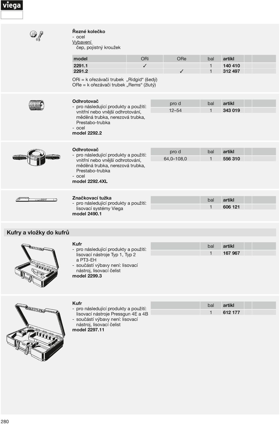 Prestabo-trubka ocel model 2292.2 pro d 12 54 1 343 019 Odhrotovač vnitřní nebo vnější odhrotování, měděná trubka, nerezová trubka, Prestabo-trubka ocel model 2292.