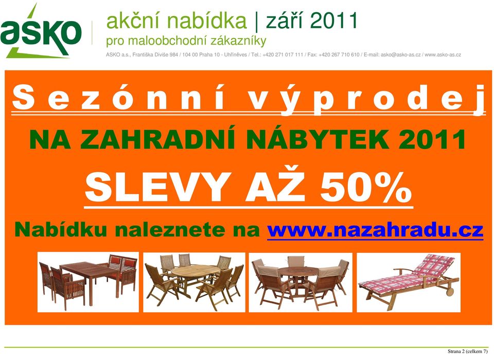 AŽ 50% Nabídku naleznete na www.