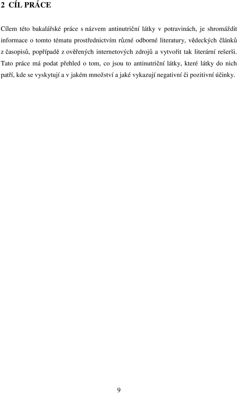 internetových zdrojů a vytvořit tak literární rešerši.