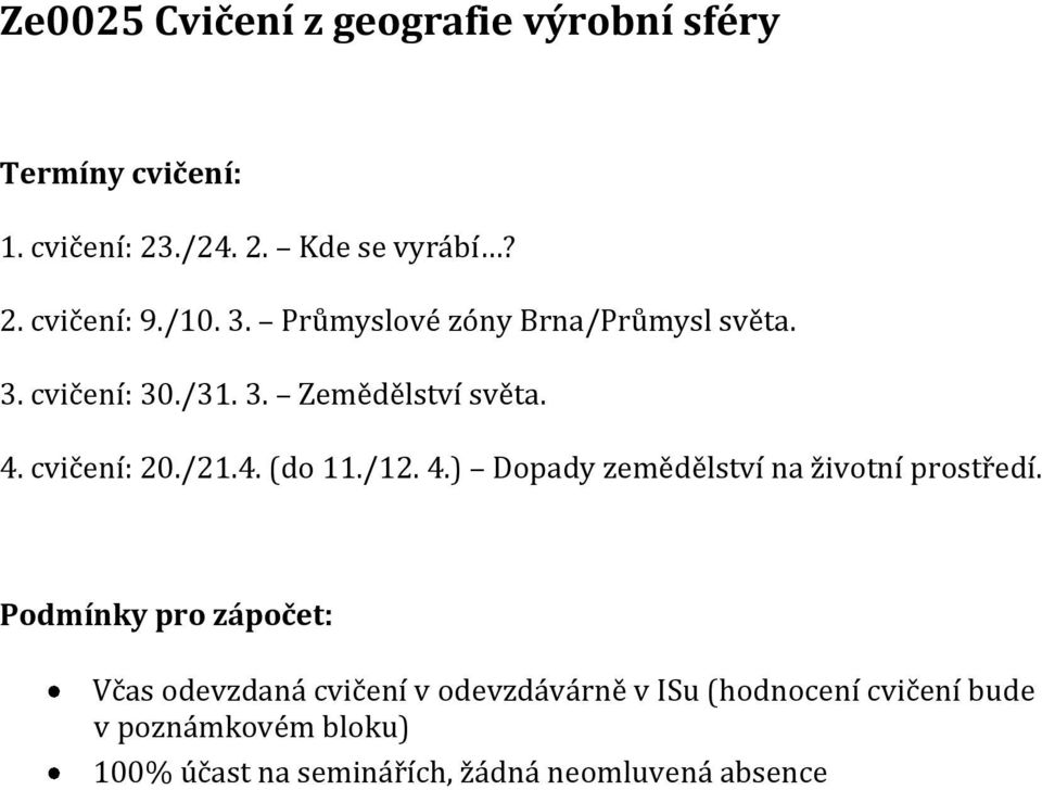 /12. 4.) Dopady zemědělství na životní prostředí.