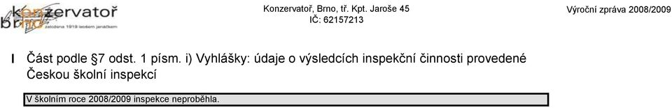 inspekční činnosti provedené Českou