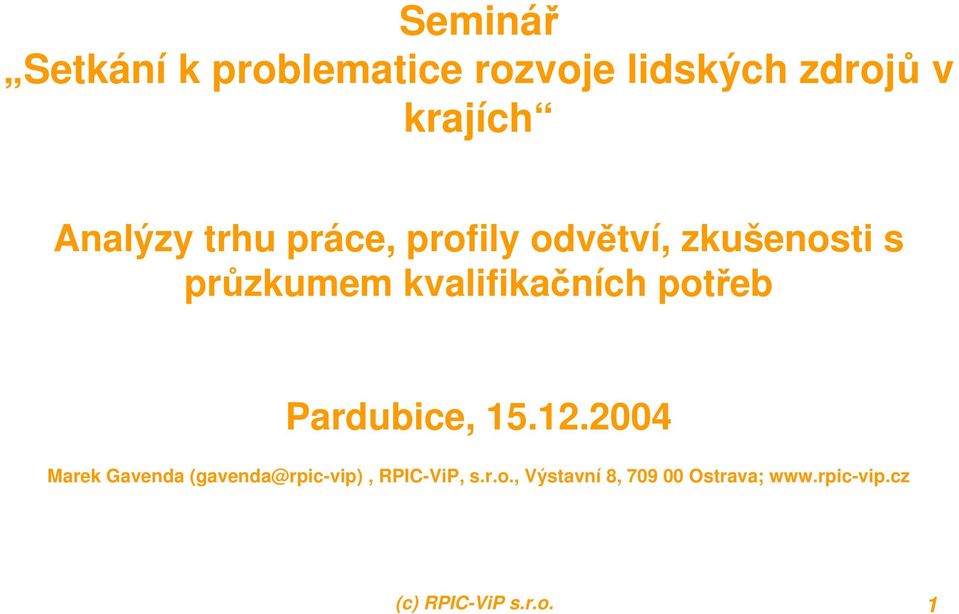 kvalifikačních potřeb Pardubice, 15.12.