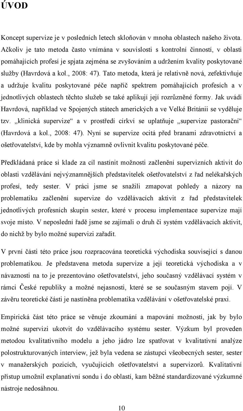 , 2008: 47).