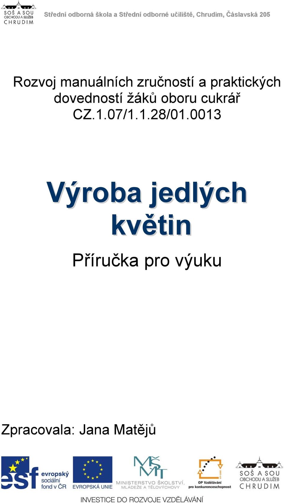 cukrář CZ.1.07/1.1.28/01.