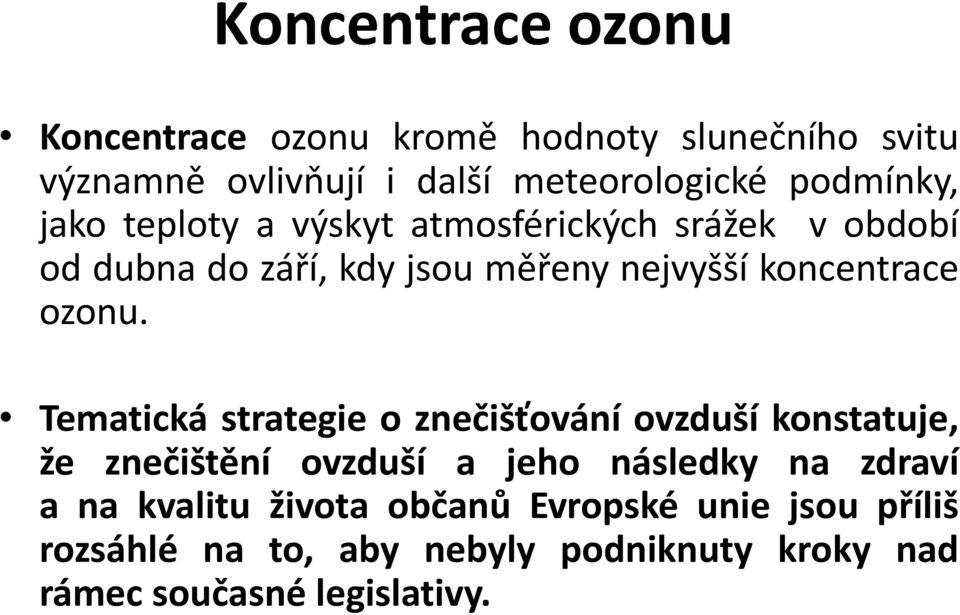 koncentrace ozonu.