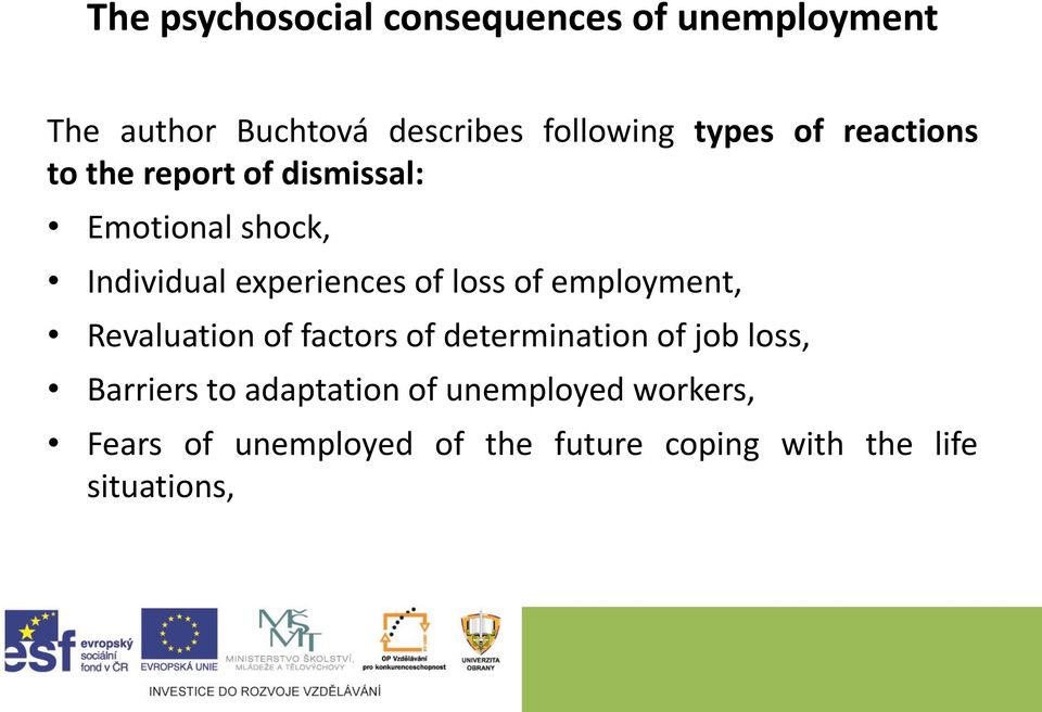 loss of employment, Revaluation of factors of determination of job loss, Barriers to