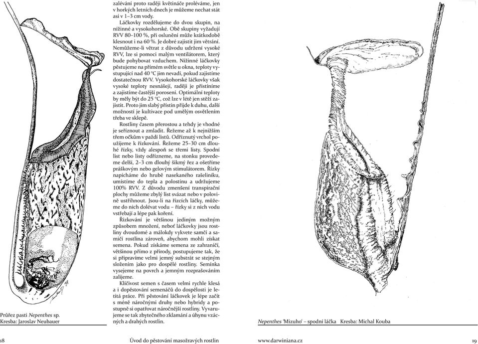Nemůžeme-li větrat z důvodu udržení vysoké RVV, lze si pomoci malým ventilátorem, který bude pohybovat vzduchem.
