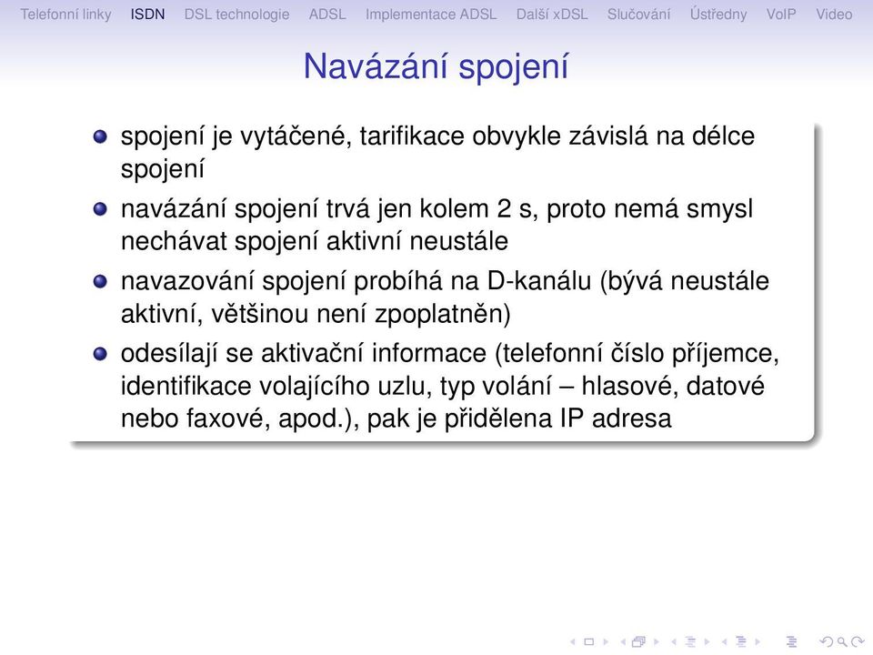 neust le aktivn, v їt 0 8inou nen zpoplatn їn) odes laj se aktiva 0 0n informace (telefonn 0 0 slo p 0 0