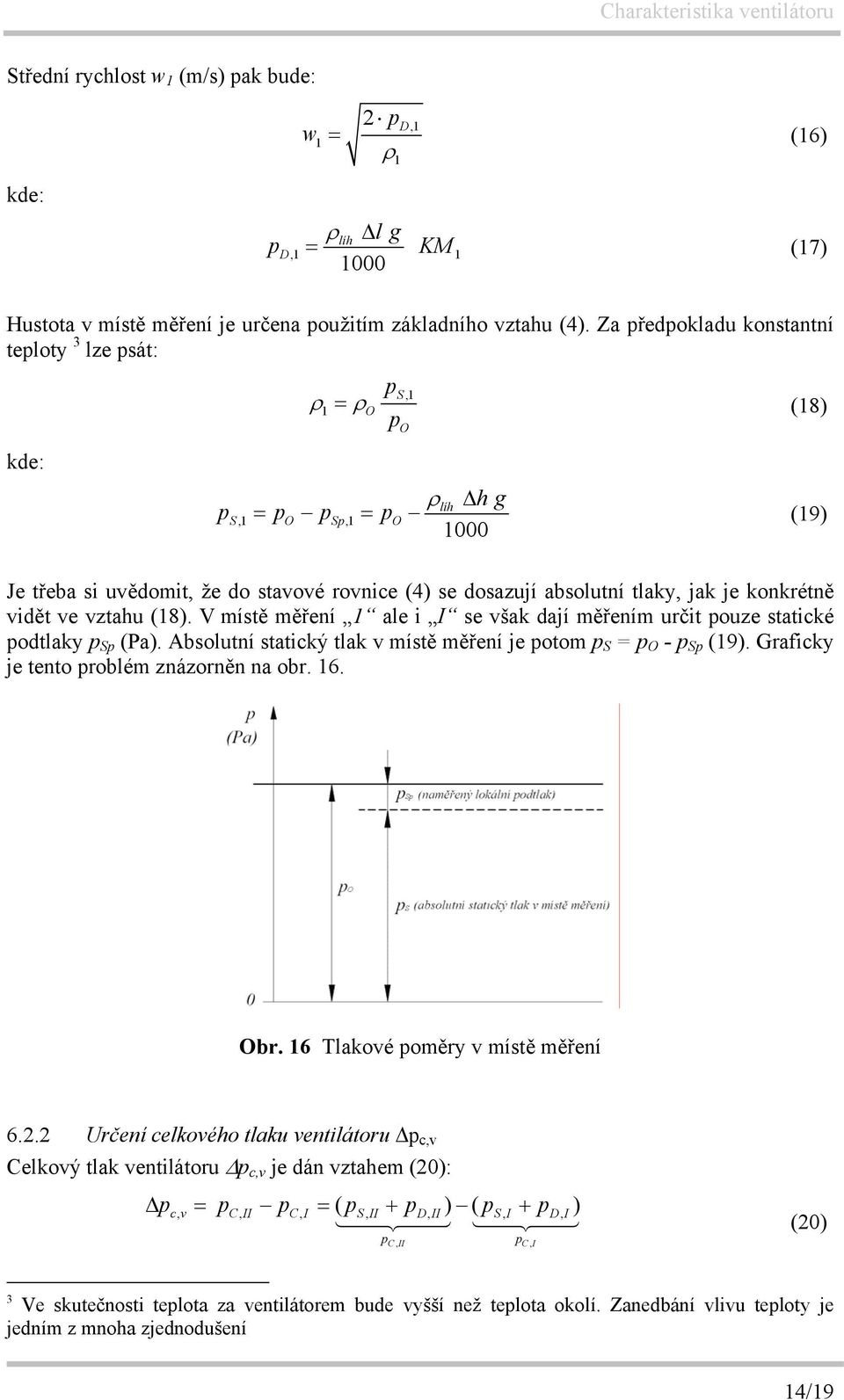 EXPERIMENTÁLNÍ CVIČENÍ CHARAKTERISTIKA VENTILÁTORU - PDF Stažení zdarma