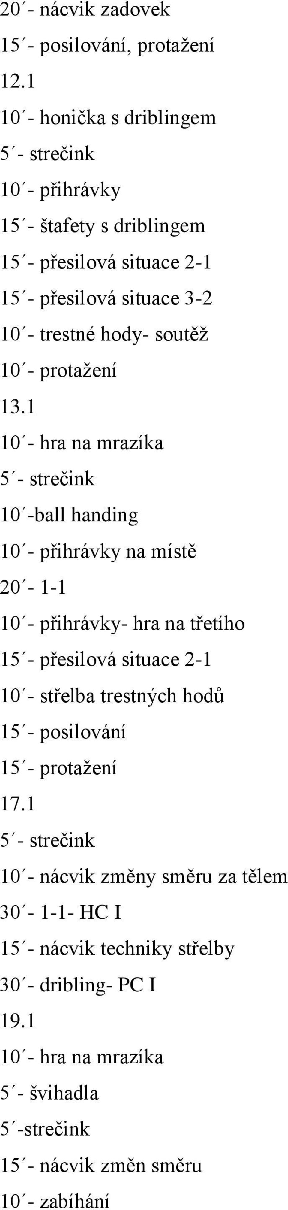 soutěž 10 - protažení 13.