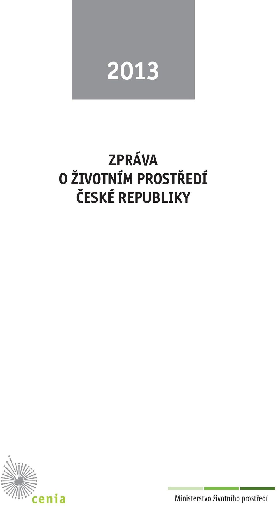 PROSTŘEDÍ