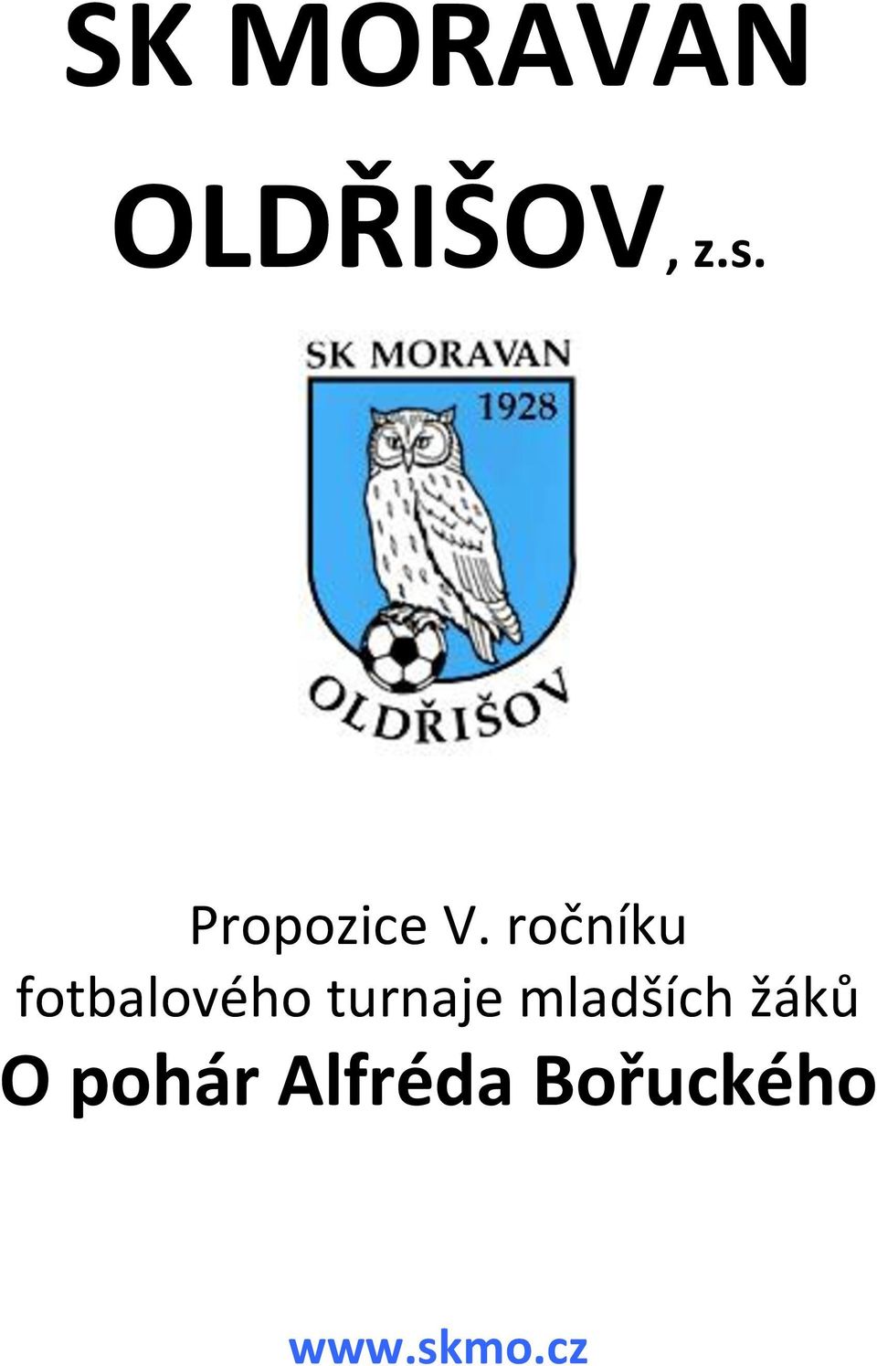 ročníku fotbalového turnaje