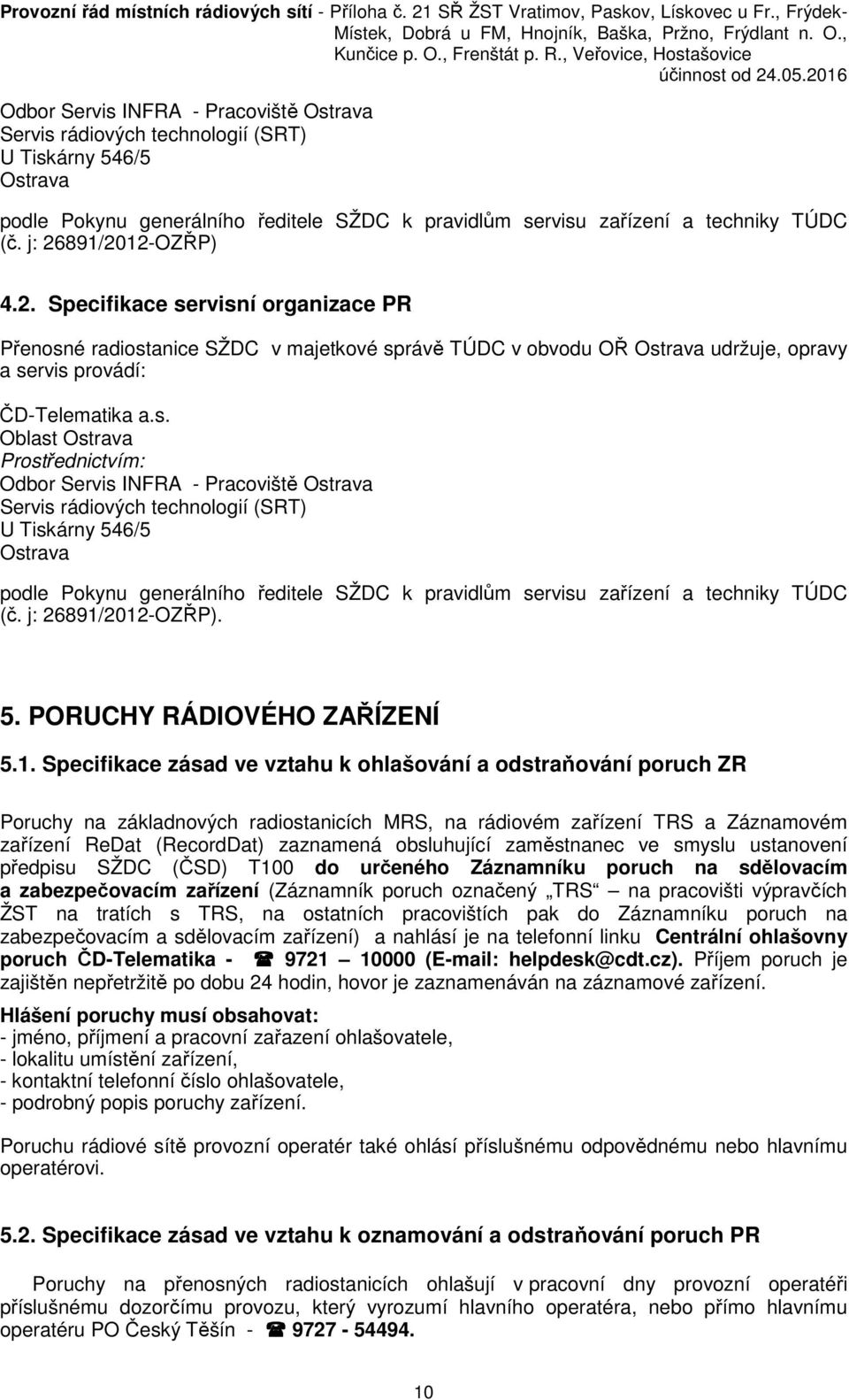 5. PORUCHY RÁDIOVÉHO ZAŘÍZENÍ 5.1.
