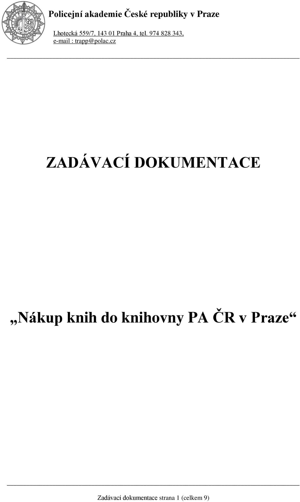 974 828 343, e-mail : trapp@polac.
