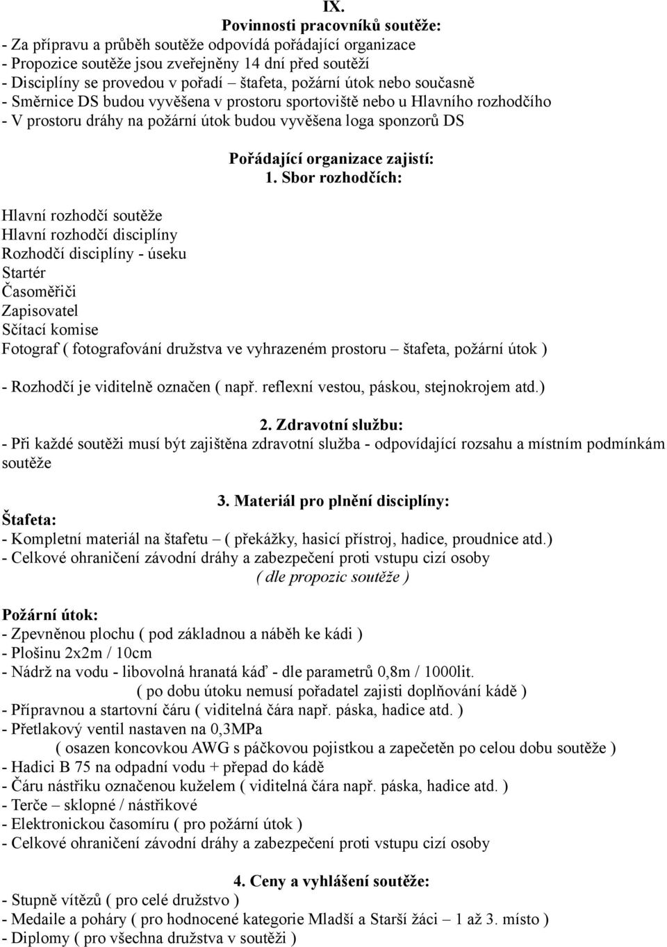 zajistí: 1.
