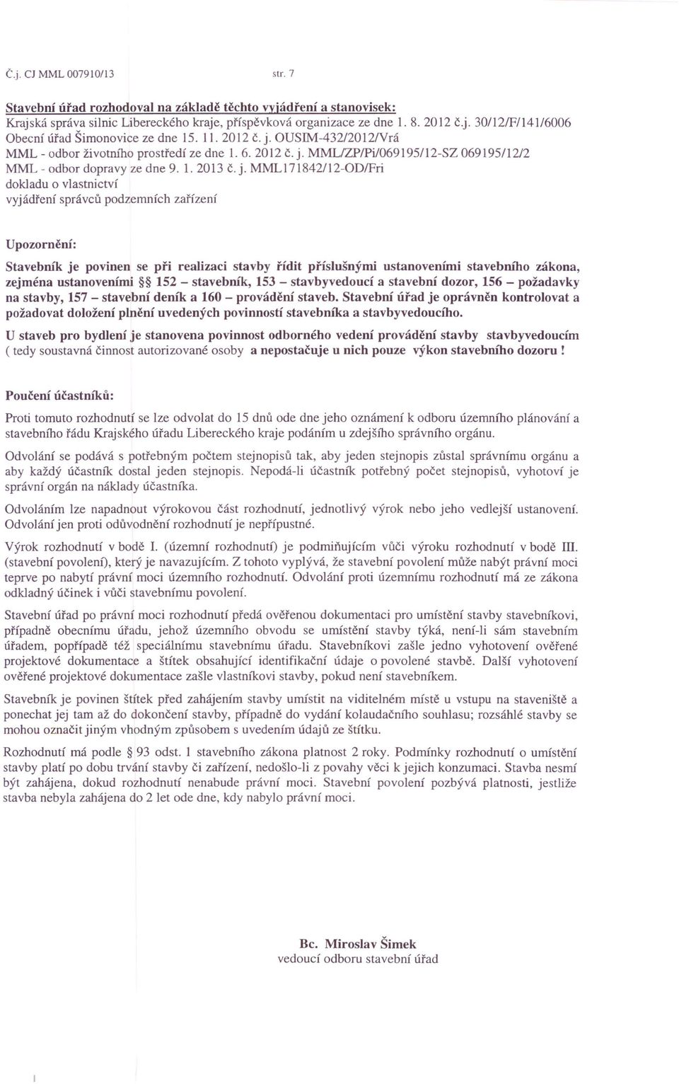 OUSIM-432/2012Nrá MML - odbor životního prostředí ze dne 1. 6. 2012 č. j.