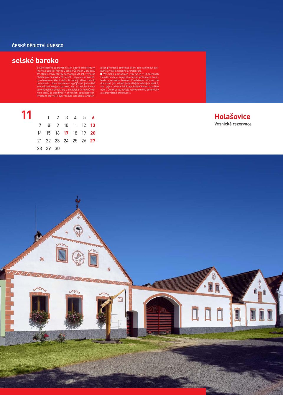Lidoví stavitelé si vypůjčovali jednotlivé zdobné prvky nejen z barokní, ale i z klasicistní a novorománské architektury a z hlediska čistoty původních slohů je používali v chybných souvislostech.