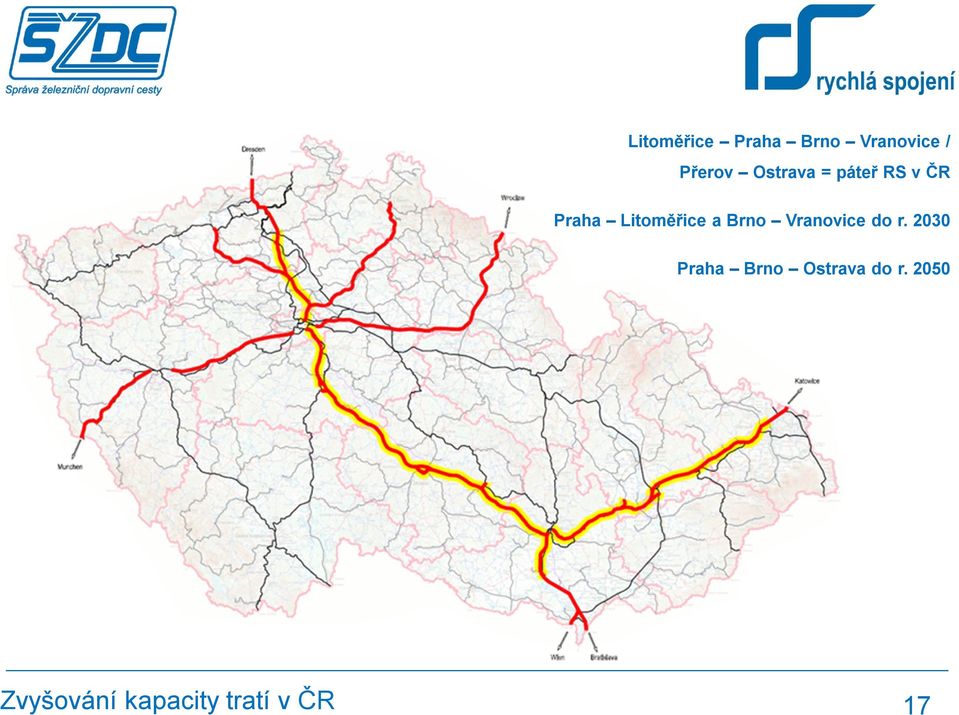 Praha Litoměřice a Brno Vranovice