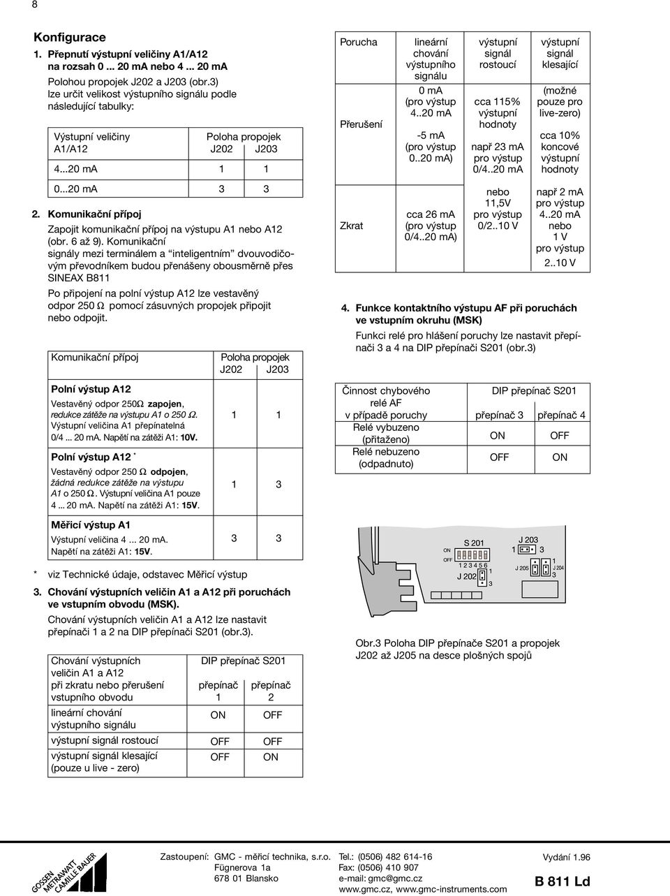 Komunika 0 9n 0 0 p 0 4 0 0poj Zapojit komunika 0 9n 0 0 p 0 4 0 0poj na v 0 1stupu A1 nebo A12 (obr. 6 a 0 4 9).