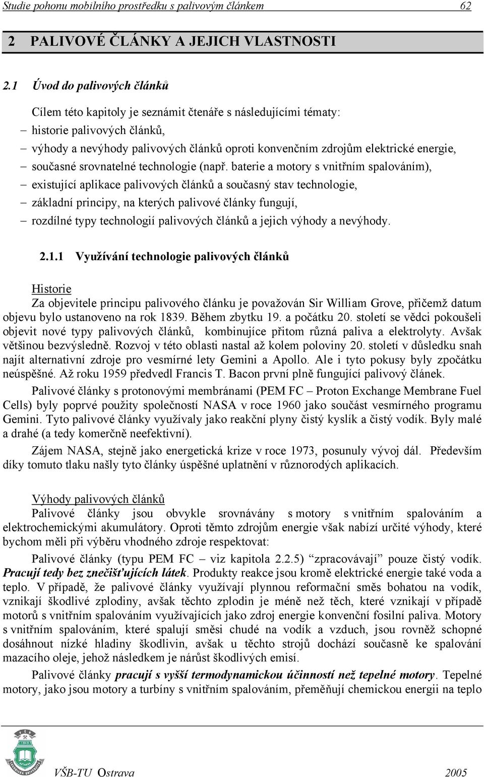 energie, současné srovnatelné technologie (např.