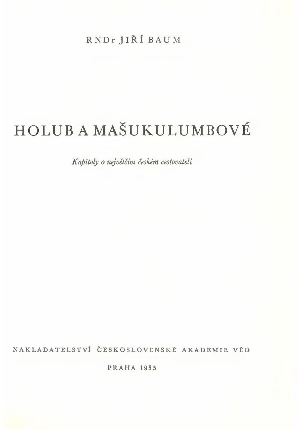 největším českém cestovateli