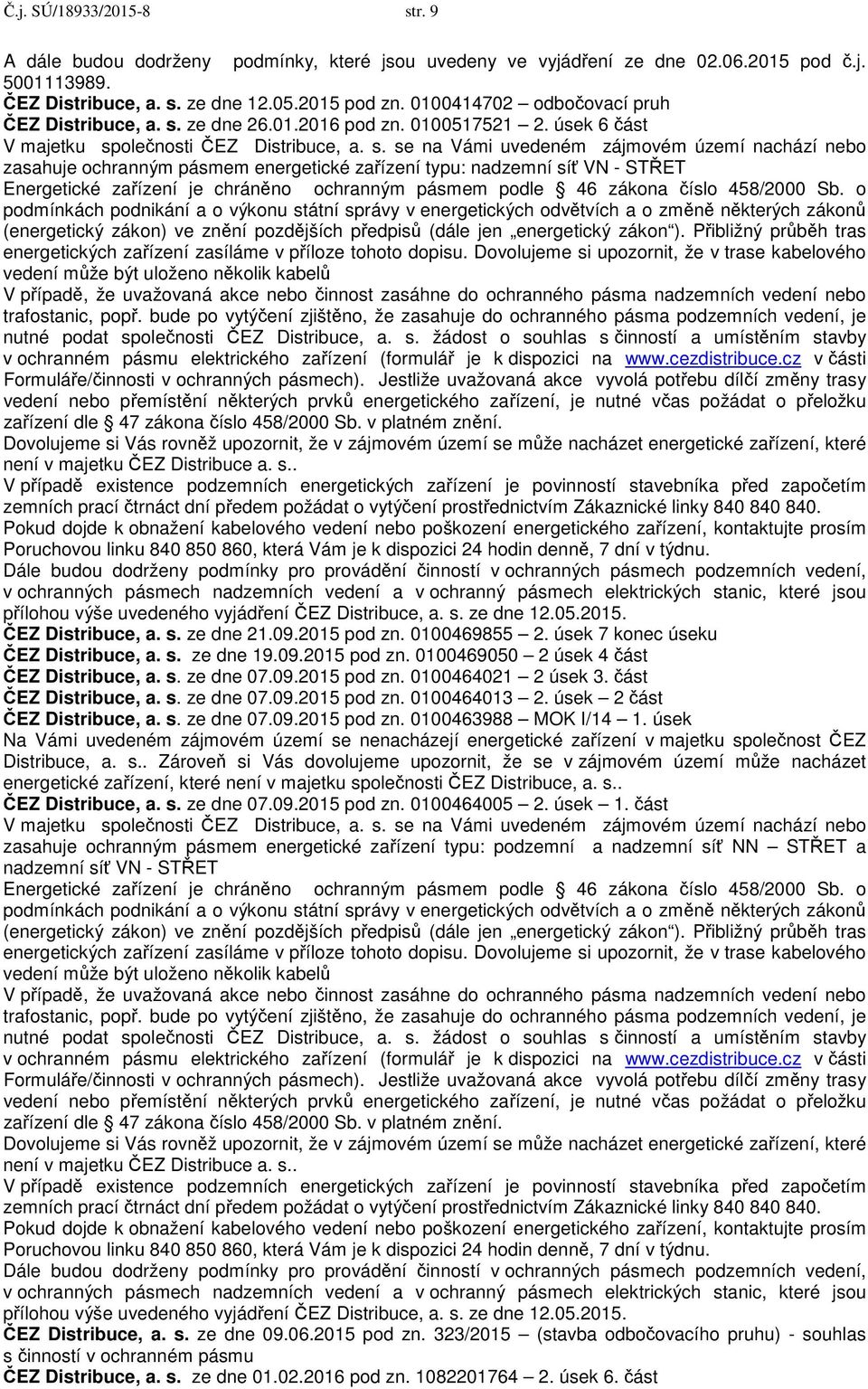 ze dne 26.01.2016 pod zn. 0100517521 2. úsek 6 část V majetku sp