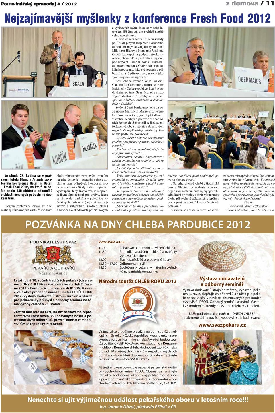 Program konference sestával ze tří tematicky různorodých částí.