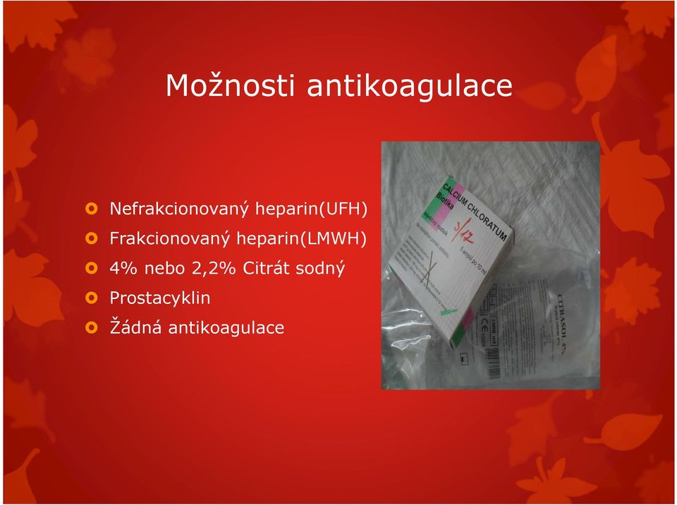 Frakcionovaný heparin(lmwh) 4%