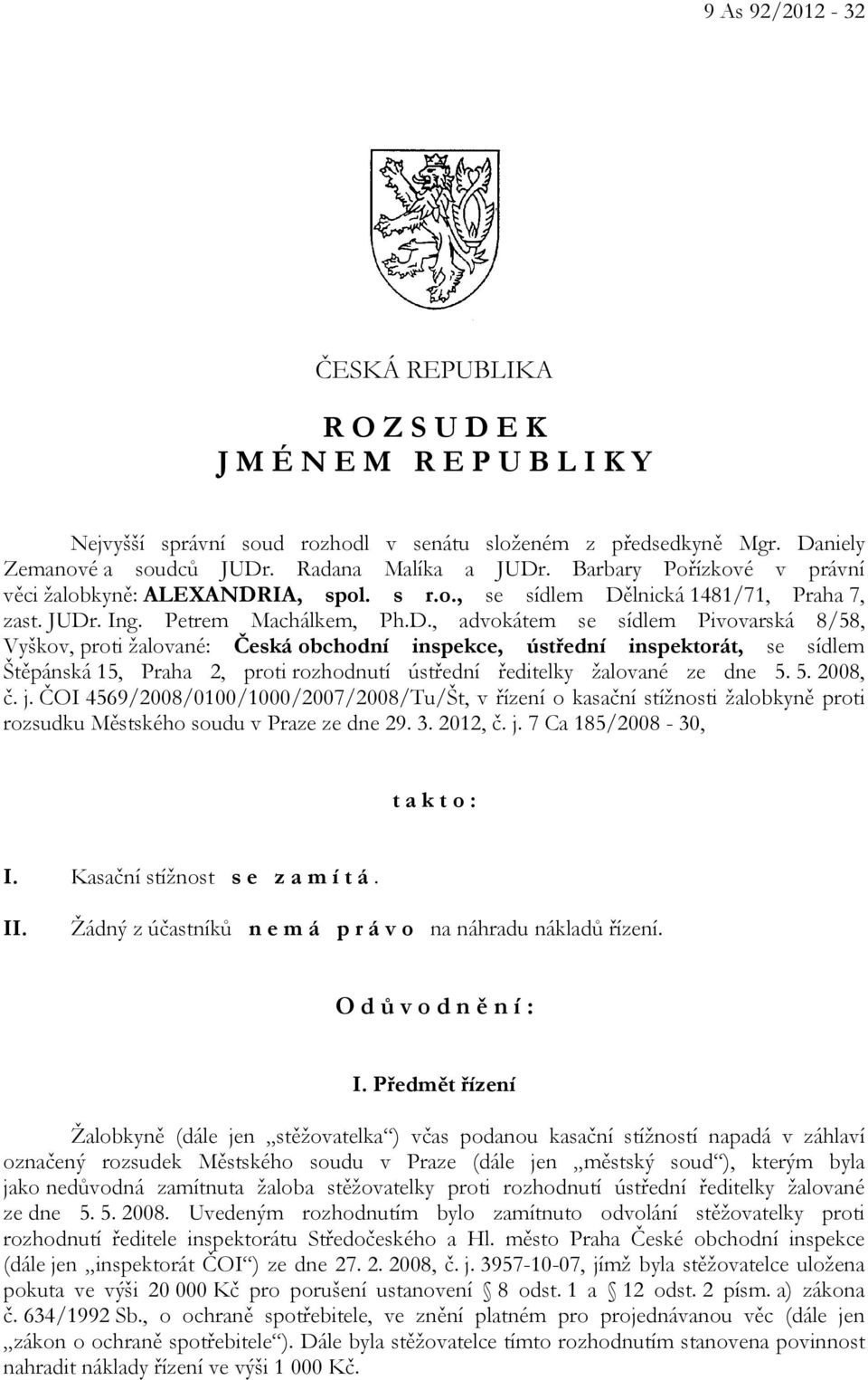 IA, spol. s r.o., se sídlem Dě