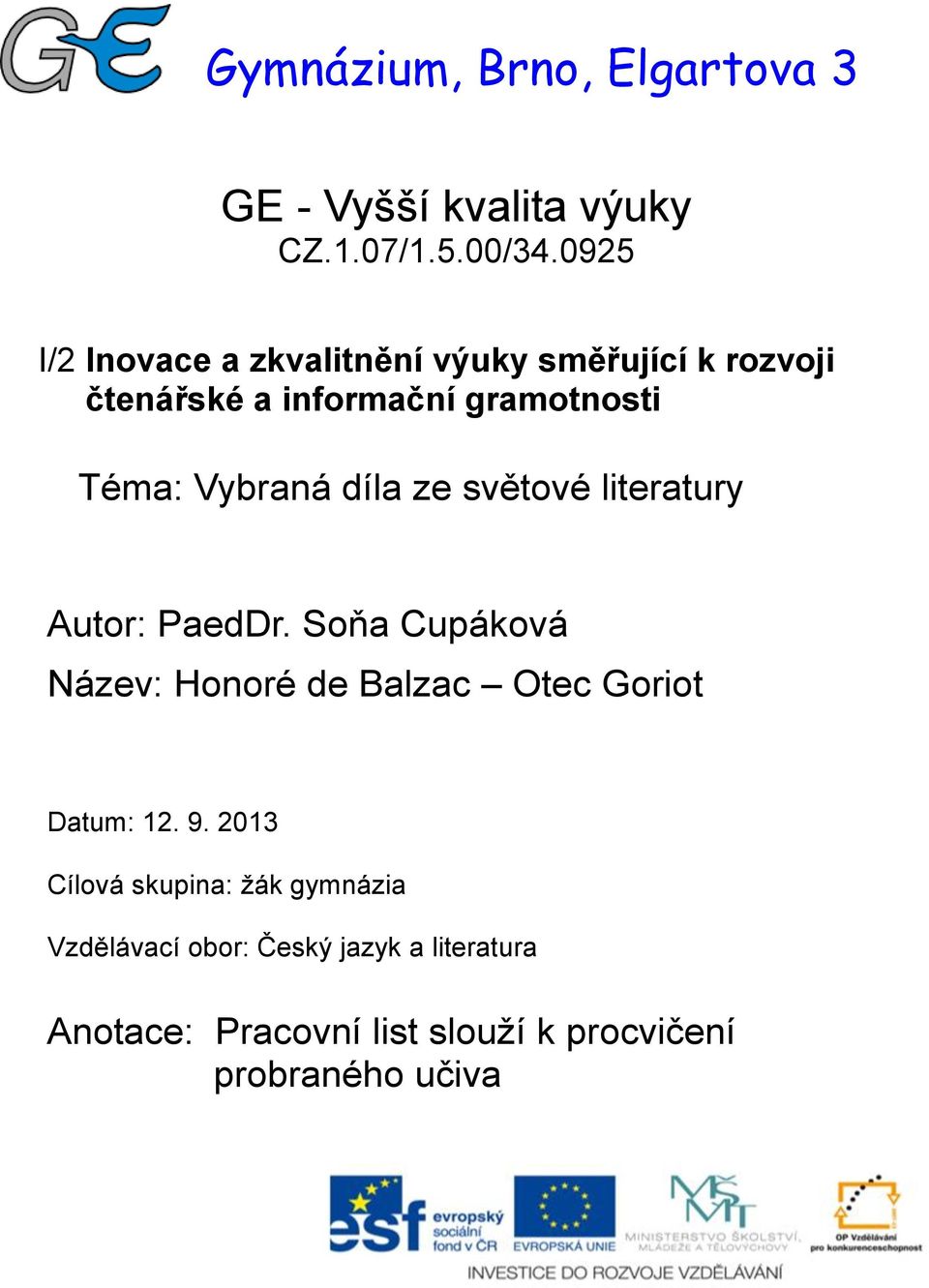 Gymnázium, Brno, Elgartova 3 - PDF Stažení zdarma