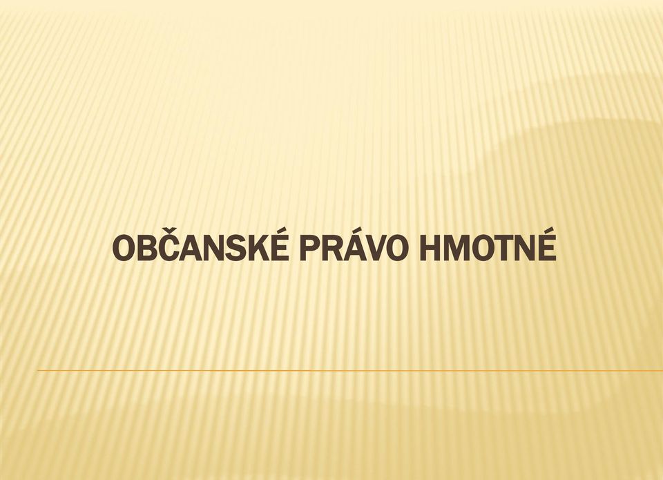 HMOTNÉ