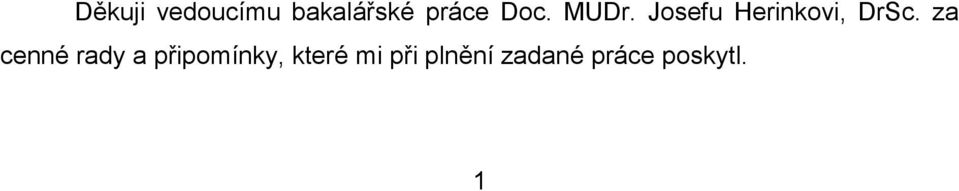 za cenné rady a připomínky, které