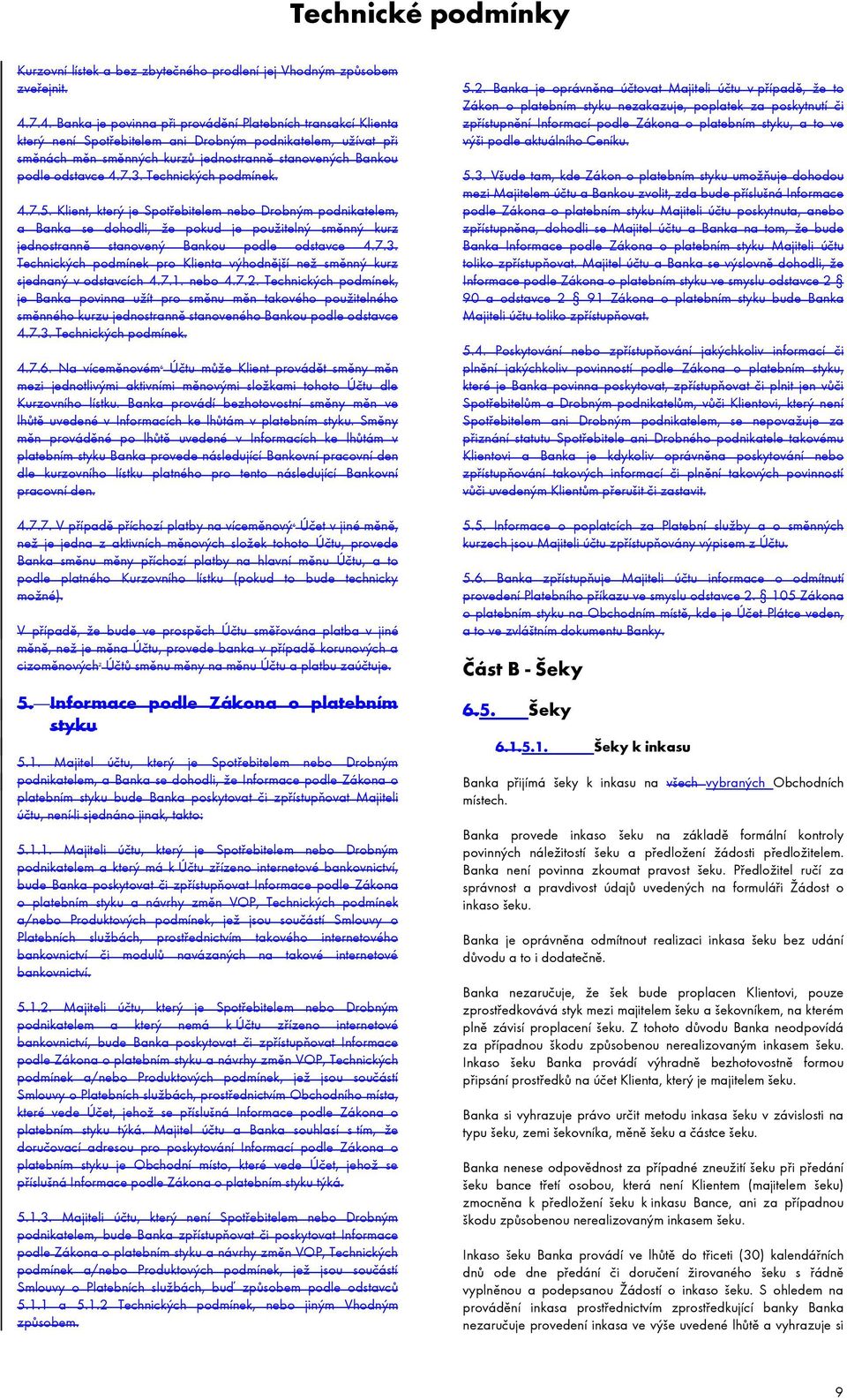 odstavce 4.7.3. Technických podmínek. 4.7.5.