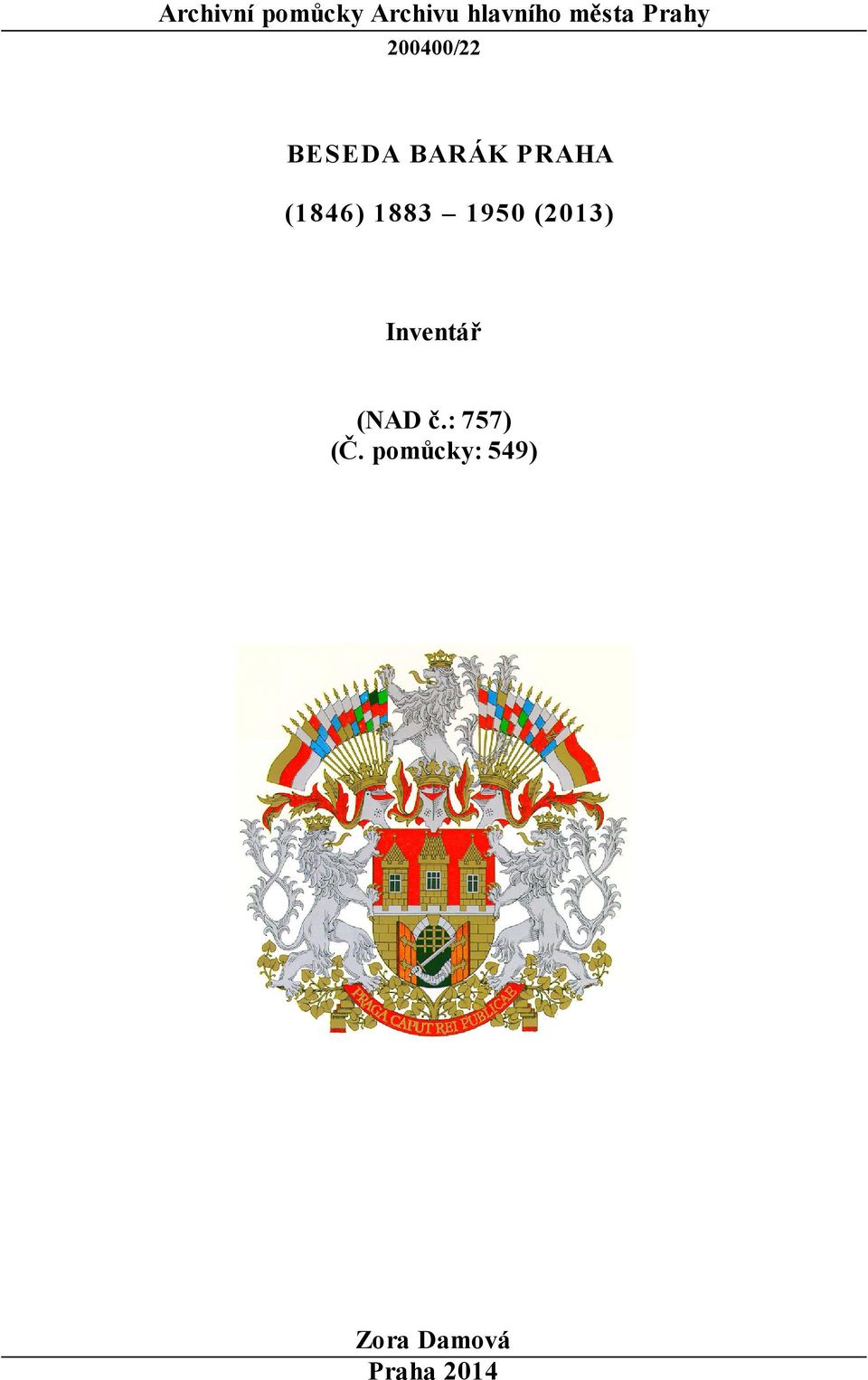 (1846) 1883 1950 (2013) Inventář (NAD č.