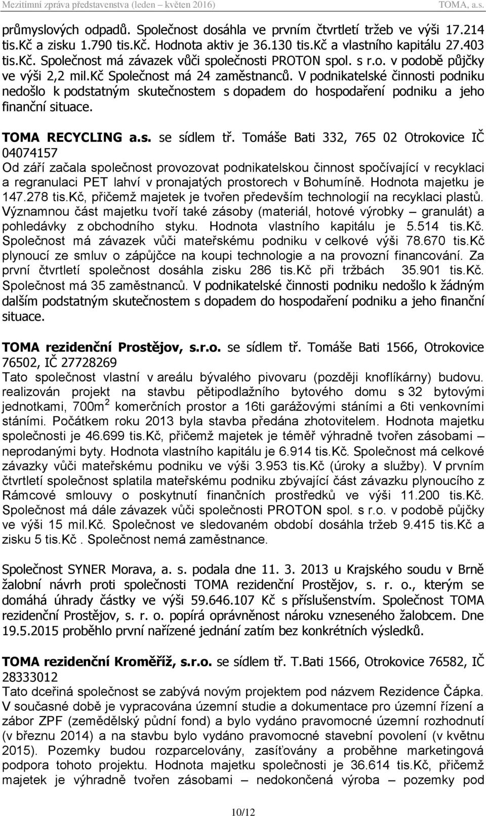 TOMA RECYCLING a.s. se sídlem tř.