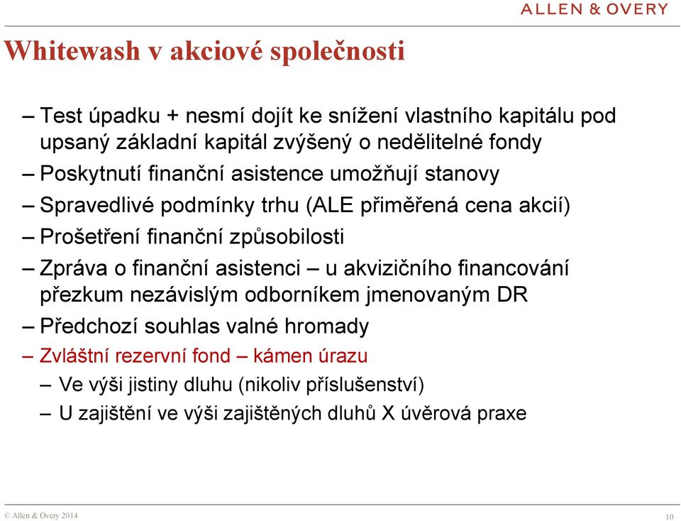 finanční způsobilosti Zpráva o finanční asistenci u akvizičního financování přezkum nezávislým odborníkem jmenovaným DR Předchozí