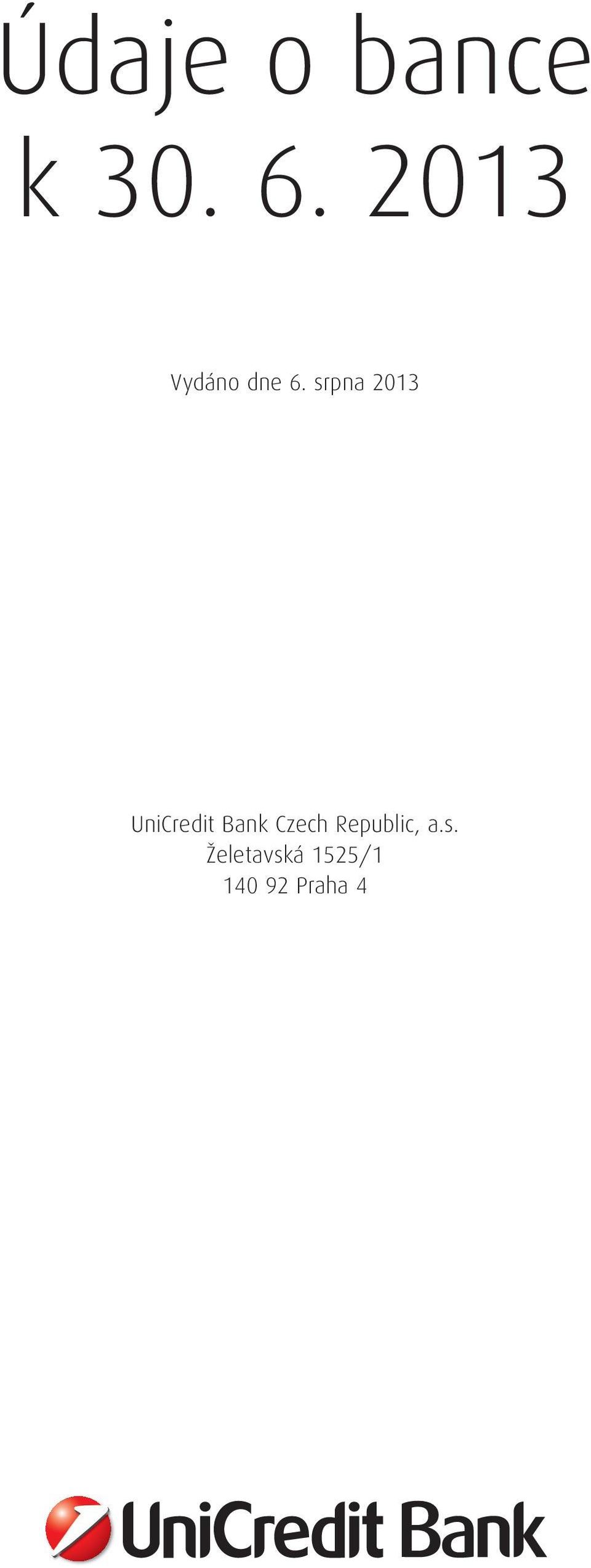 srpna 213 UniCredit Bank