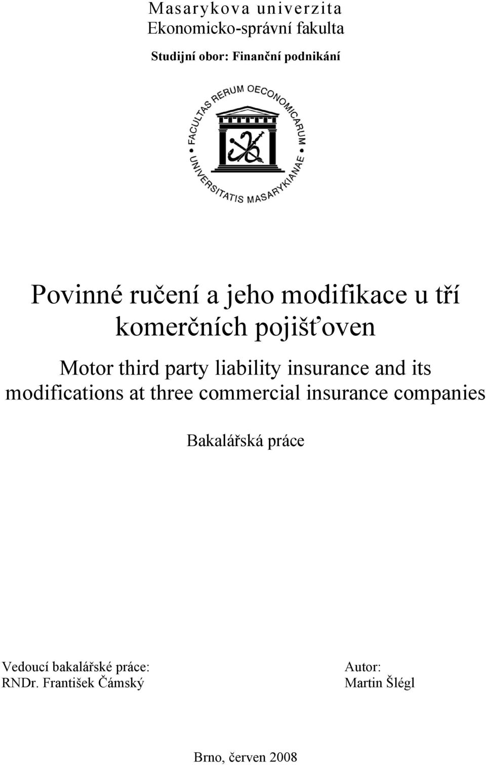 liability insurance and its modifications at three commercial insurance companies