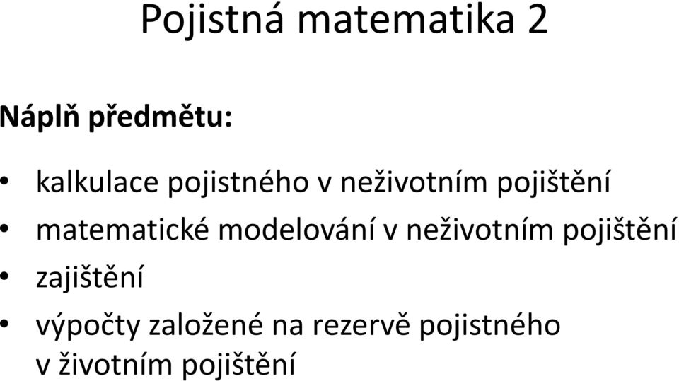 matematické modelování v neživotním
