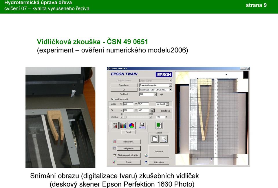 (digitalizace tvaru) zkušebních vidliček