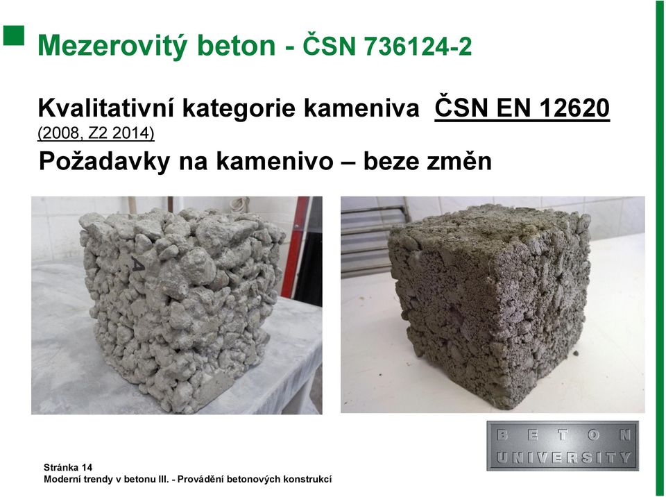 ČSN EN 12620 (2008, Z2 2014)