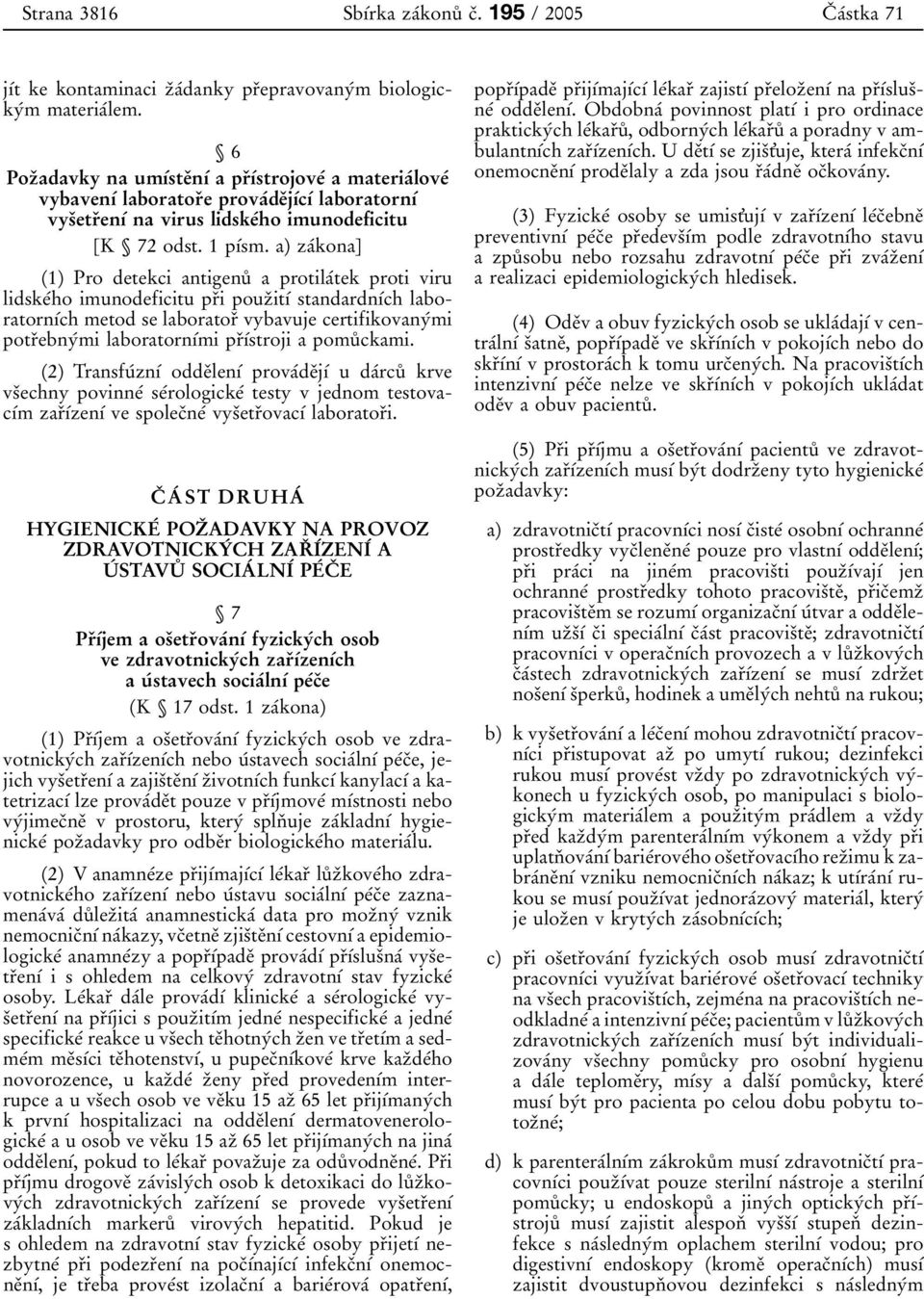 1 0 0 navirus lidske 0 0ho imunodeficitu [K ì 72 odst. 1 p 0 1 0 0sm.