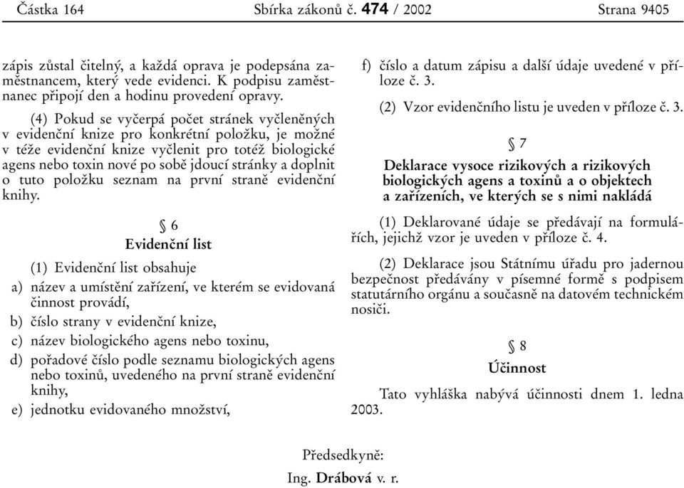 K podpisu zame 0 3stnanec pr 0 3ipoj 0 1 0 0 den a hodinu proveden 0 1 0 0 opravy.