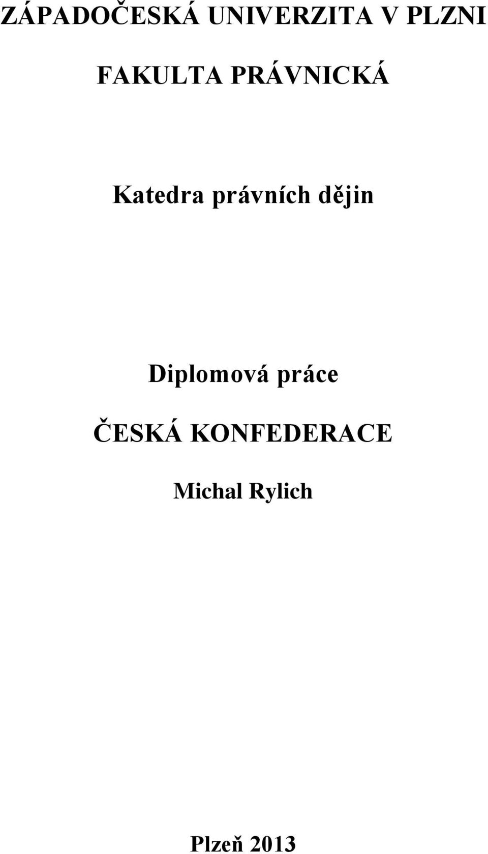 právních dějin Diplomová práce