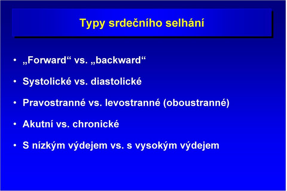 diastolické Pravostranné vs.