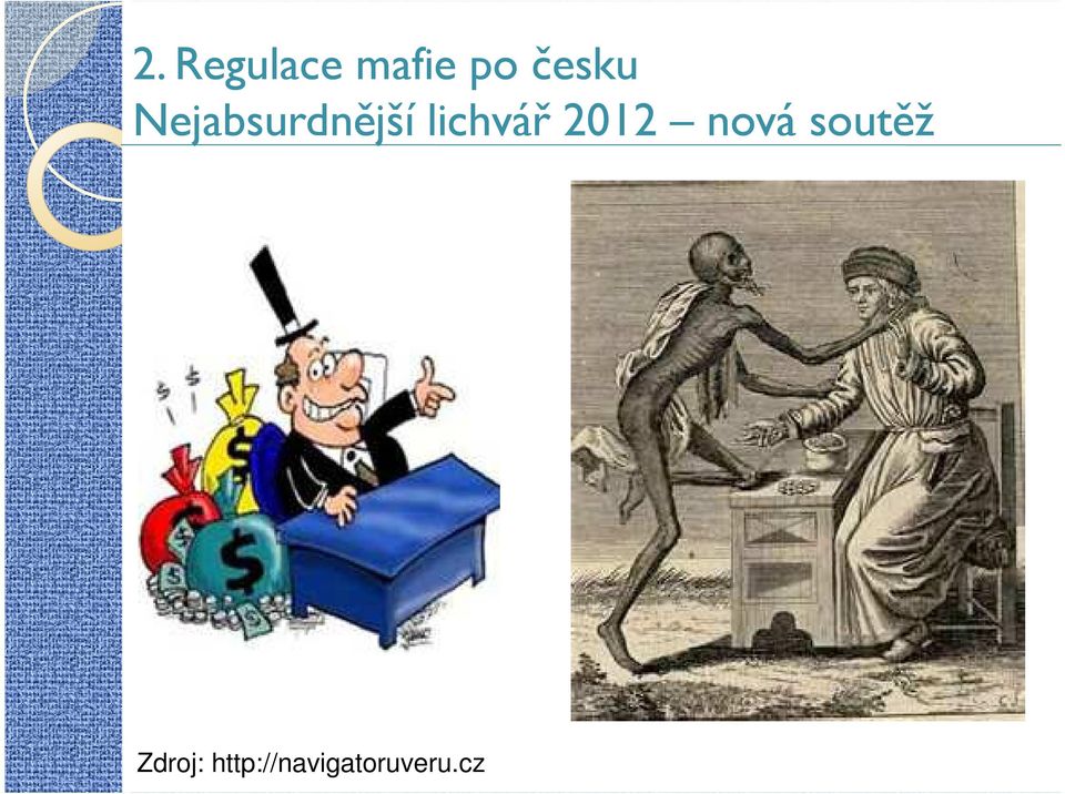 lichvář 2012 nová soutěž