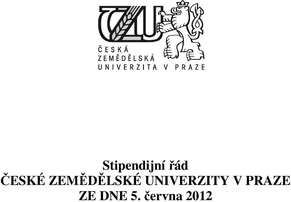 UNIVERZITY V PRAZE