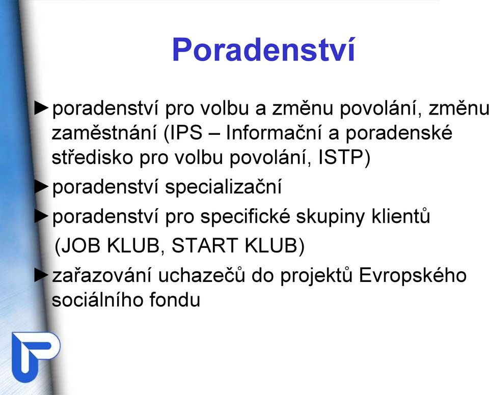 poradenství specializační poradenství pro specifické skupiny klientů